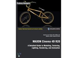 Livro MAXON Cinema 4D R20 A Detailed Guide to Modeling Texturing Lighting Rendering and Animation de Pradeep Mamgain (Inglês)