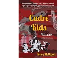 Livro Cadre Kids Illusion de Mary Mulligan (Inglês)