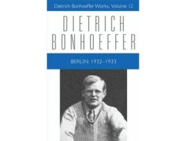 Livro berlin de isabel best,dietrich bonhoeffer,david higgins,larry l. rasmussen,douglas w. stott (inglês)