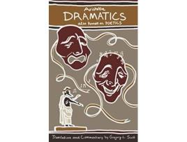Livro Aristotle DRAMATICS also known as POETICS de Gregory L Scott (Inglês)