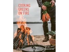Livro Cooking Greens on Fire de Eva Helbæk Tram e Nicolai Tram (Inglês - Capa Dura)