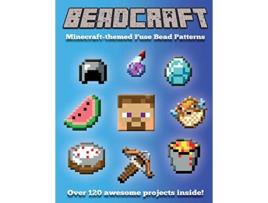 Livro Beadcraft Minecraftthemed Fuse Bead Patterns de Beadcraft Books (Inglês)