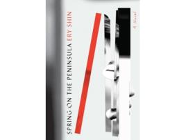 Livro Spring on the Peninsula de Ery Shin (Inglês - Capa Dura)