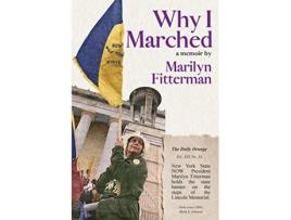Livro Why I Marched de Marilyn Fitterman (Inglês)