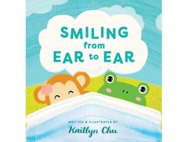 Livro Smiling From Ear to Ear Wearing Masks While Having Fun de Kaitlyn Chu (Inglês)