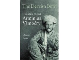 Livro The Dervish Bowl de Anabel Loyd (Inglês - Capa Dura)