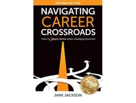 Livro Navigating Career Crossroads: How to Thrive When Changing Direction Jane Jackson (Inglês)