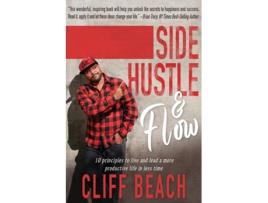 Livro Side Hustle amp Flow de Cliff Beach (Inglês)