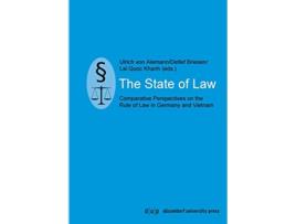 Livro The State of Law Comparative Perspectives on the Rule of Law in Germany and Vietnam de Ulrich Von Alemann, Lai Quoc Khanh et al. (Inglês)