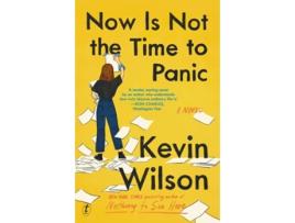 Livro Now Is Not The Time To Panic de Kevin Wilson (Inglês)