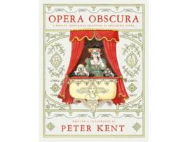 Livro Opera Obscura de Peter Kent (Inglês)