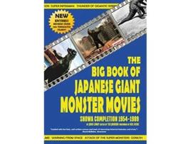 Livro The Big Book of Japanese Giant Monster Movies Showa Completion 19541989 de John Lemay (Inglês)