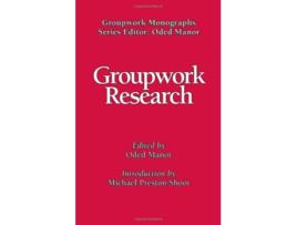 Livro Groupwork Research Groupwork Monographs de Manor Oded (Inglês)