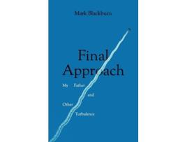 Livro Final Approach de Mark Blackburn (Inglês)