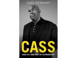 Livro Cass - Hard Life, Hard Man My Autobiography de Cass Pennant (Inglês)