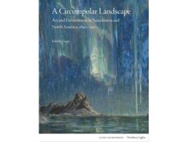 Livro A Circumpolar Landscape de Isabelle Gapp (Inglês - Capa Dura)