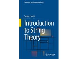 Livro Introduction to String Theory de Sergio Cecotti (Inglês)