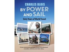 Livro By Power and Sail de Charles Blois (Inglês - Capa Dura)