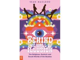 Livro Behind the Wall of Illusion de Sean MacLeod (Inglês)