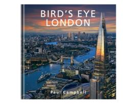 Livro Birds Eye London de Paul Campbell (Inglês - Capa Dura)