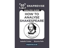 Livro How to Analyse Shakespeare SnapRevise Analysis Guide de InStudent Education (Inglês)