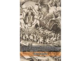 Livro Mans Higher Consciousness de Hilton Hotema (Inglês)