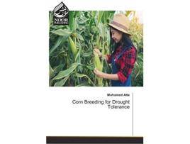 Livro Corn Breeding for Drought Tolerance de Mohamed Atta (Inglês)