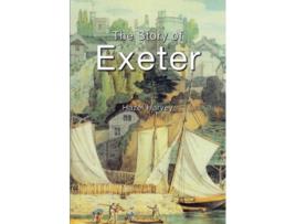 Livro The Story of Exeter de Harvey (Inglês)