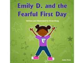 Livro Emily D and the Fearful First Day Super Fun Day Books de Sivan Hong (Inglês)