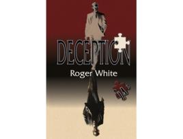 Livro Deception de Roger White (Inglês)