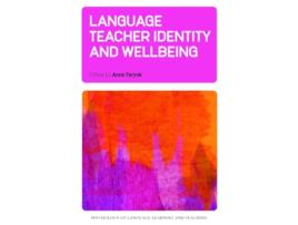 Livro Language Teacher Identity and Wellbeing de Feryok e Anne (Inglês)
