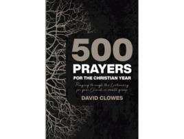 Livro 500 Prayers For The Christian Year de David Clowes (Inglês)
