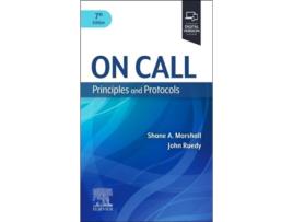 Livro On Call Principles and Protocols de Shane A Marshall Md Frcpc e John Ruedy Mdcm Frcpc Lld Dmed (Inglês)