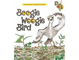 Livro Boogie Woogie Bird de Alison Stegart (Inglês - Capa Dura)