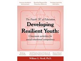 Livro Developing Resilient Youth Classroom Activities for SocialEmotional Competence de William G Nicoll Phd (Inglês)