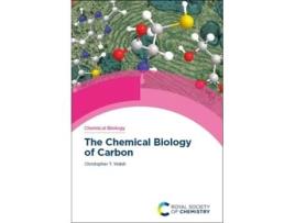 Livro Chemical Biology of Carbon de Christopher T Walsh (Inglês - Capa Dura)