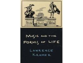 Livro Music and the Forms of Life de Lawrence Kramer (Inglês)