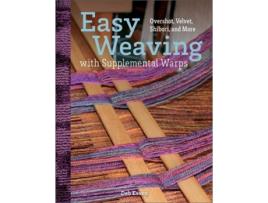 Livro Easy Weaving with Supplemental Warps de Deb Essen (Inglês - Capa Dura)