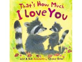 Livro Thats How Much I Love You de Julie Rudi (Inglês)