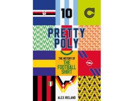 Livro Pretty Poly de Alex Ireland (Inglês - Capa Dura)