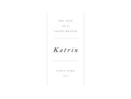 Livro Katrin The Tale of a Young Writer de Unica Zurn (Inglês)