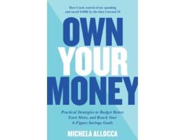 Livro Own Your Money de Michela Allocca (Inglês)