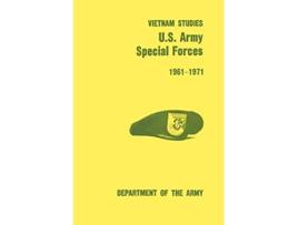 Livro US Army Special Forces 19611971 US Army Vietnam Studies series de Francis J Kelly Verne L Bowers US Department of the Army (Inglês)