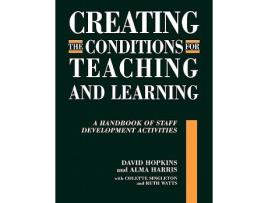 Livro Creating Conditions for Teaching and Learning de David Hopkins Alma Harris (Inglês)