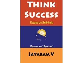 Livro Think Success Essays on SelfHelp de Jayaram V (Inglês)