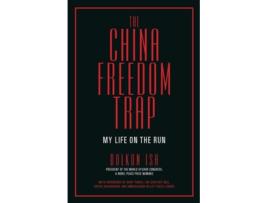 Livro The China Freedom Trap de Dolkun Isa (Inglês)