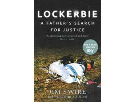 Livro Lockerbie A Father’s Search for Justice de Jim Swire e Peter Biddulph (Inglês)