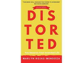 Livro Distorted You Deserve Your Intended Life de Marlyn RojasMendoza (Inglês)