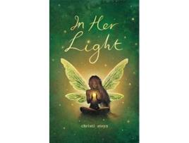 Livro In Her Light de Christi Steyn (Inglês)