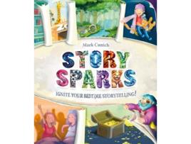 Livro Story Sparks de Mark Cunich (Inglês - Capa Dura)